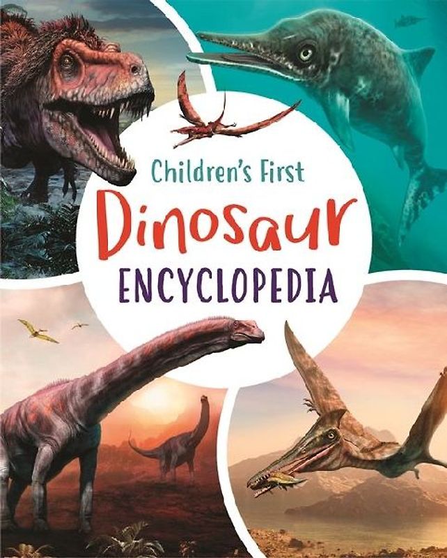 Children's First Dinosaur Encyclopedia