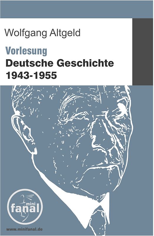 Vorlesung Deutsche Geschichte 1943-1955