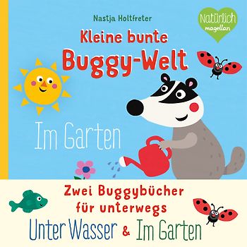 Kleine bunte Buggy-Welt - Unter Wasser & Im Garten