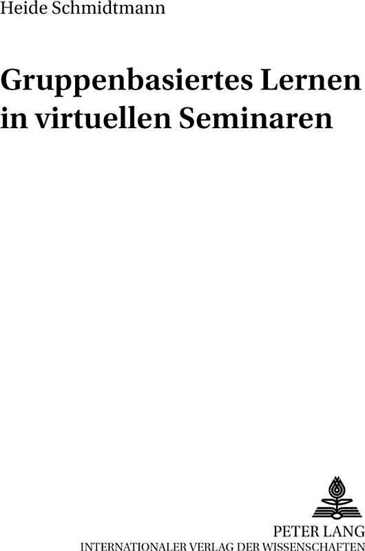 Gruppenbasiertes Lernen in virtuellen Seminaren