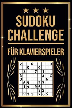 SUDOKU Challenge für Klavierspieler: Sudoku Buch I 300 Rätsel inkl. Anleitungen & Lösungen I Leicht bis Schwer I A5 I Tolles Geschenk für Klavierspieler