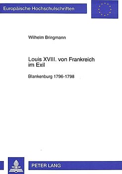 Louis XVIII. von Frankreich im Exil