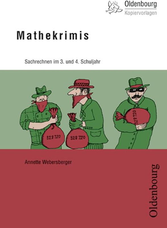Oldenbourg Kopiervorlagen / Mathekrimis. Sachrechnen im 3. und 4. Schuljahr - Band 107
