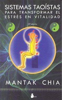 Sistemas taoístas para transformar el estrés en vitalidad