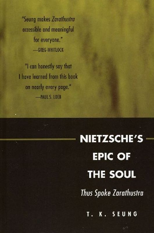 Nietzsche's Epic of the Soul