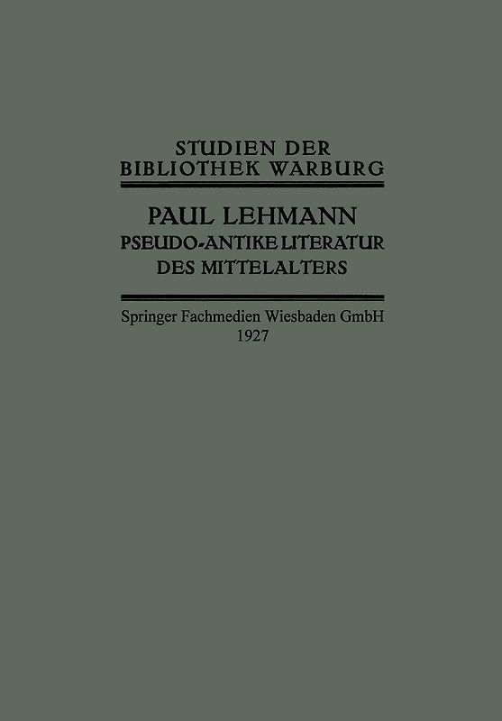 Pseudo-Antike Literatur des Mittelalters