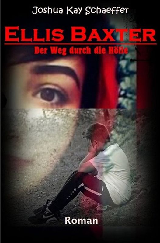 Ellis Baxter - Der Weg durch die Hölle