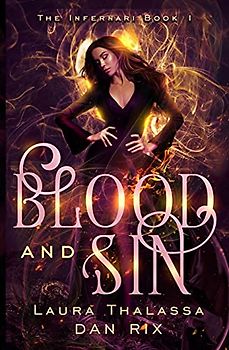 Blood and Sin (The Infernari, Band 1)