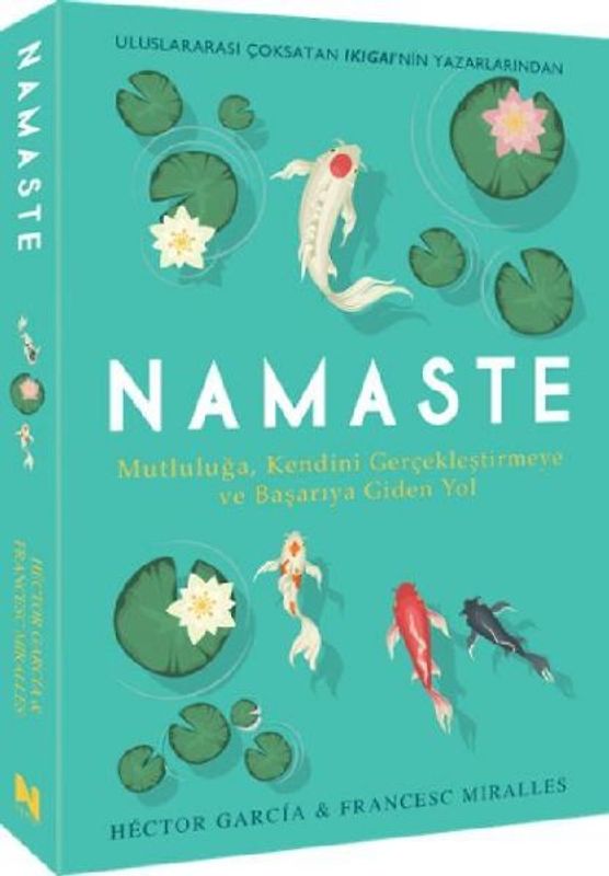 Namaste - Mutluluga, Kendini Gerceklestirmeye ve Basariya Giden Yol