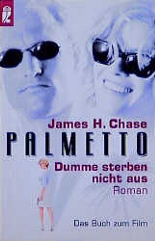 Palmetto - Dumme sterben nicht aus
