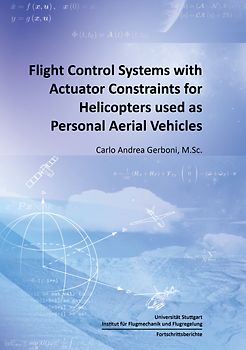 Flight Control Systems with Actuator Constraints for Helicopters used as Personal Aerial Vehicles