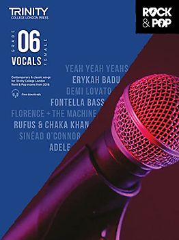 Trinity College London Rock & Pop 2018 Vocals Grade 6: Female Voice, Grade 6
