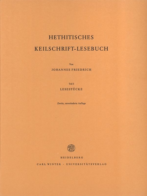 Hethitisches Keilschrift-Lesebuch / Lesestücke