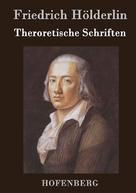 Theroretische Schriften