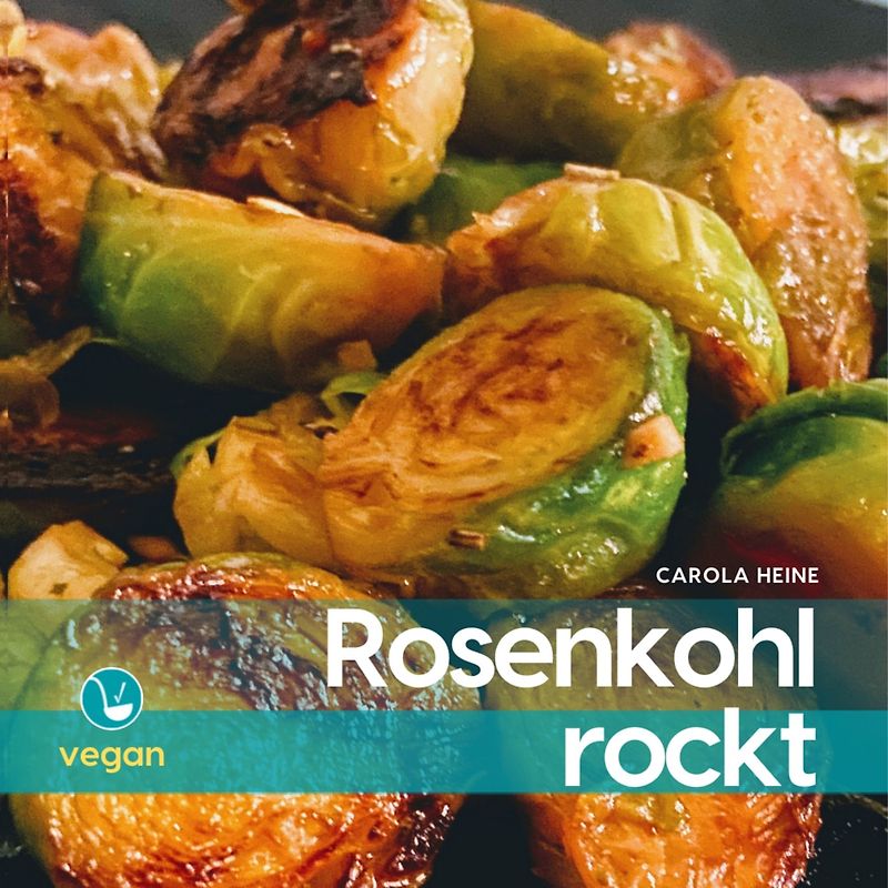 Rosenkohl rockt