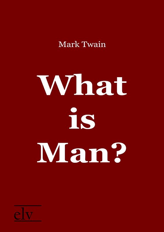 What is Man?