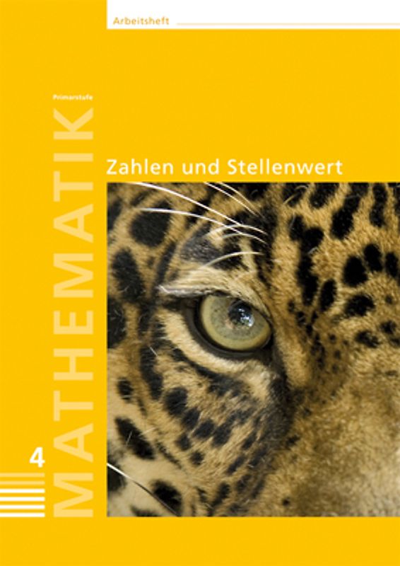 Mathematik 4, Primarstufe, Arbeitshefte, Zahlen und Stellenwert