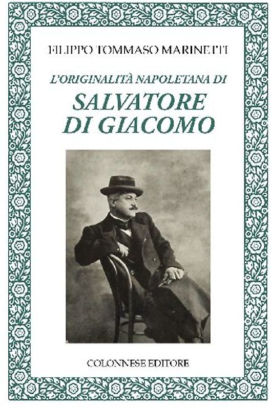 L' originalità napoletana di Salvatore di Giacomo