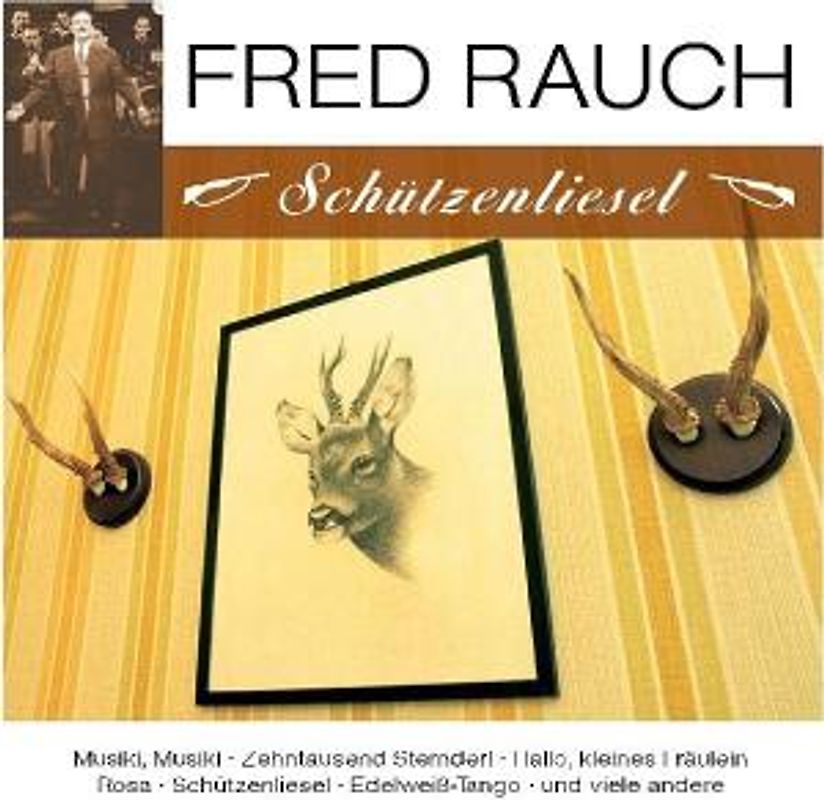 Fred Rauch - Schützenliesel
