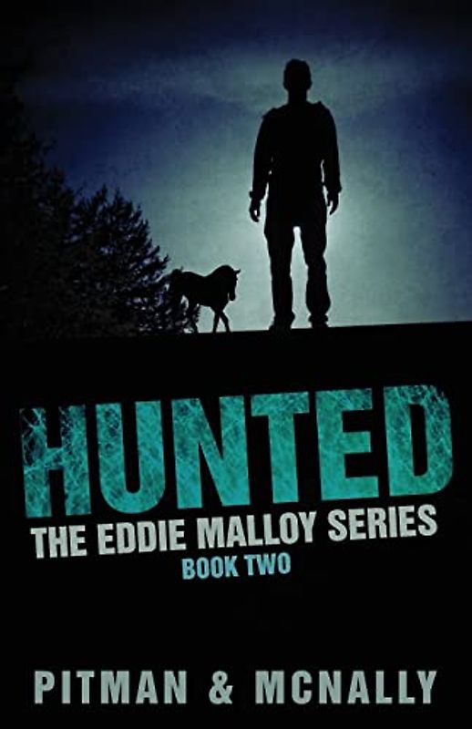 Hunted (The Eddie Malloy Mystery Series, Band 2)