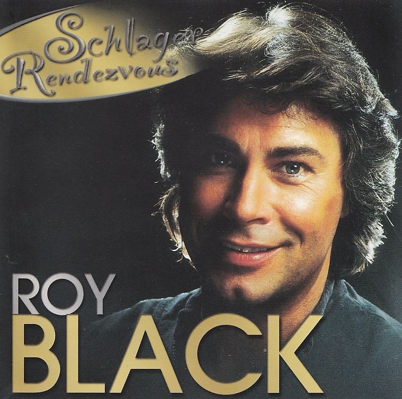 Roy Black - Schlager Rendezvous