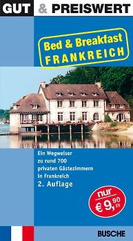 Gut & Preiswert - Bed & Breakfast Frankreich