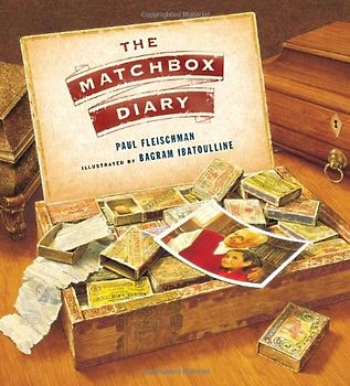 The Matchbox Diary - Fleischman, Paul