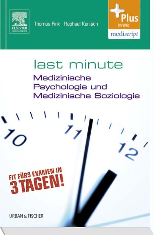 Last Minute Medizinische Psychologie und medizinische Soziologie