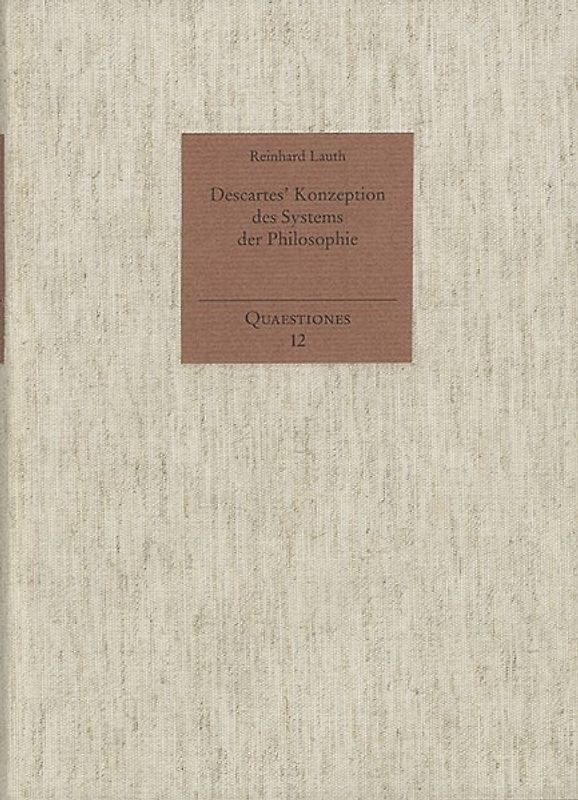 Descartes' Konzeption des Systems der Philosophie