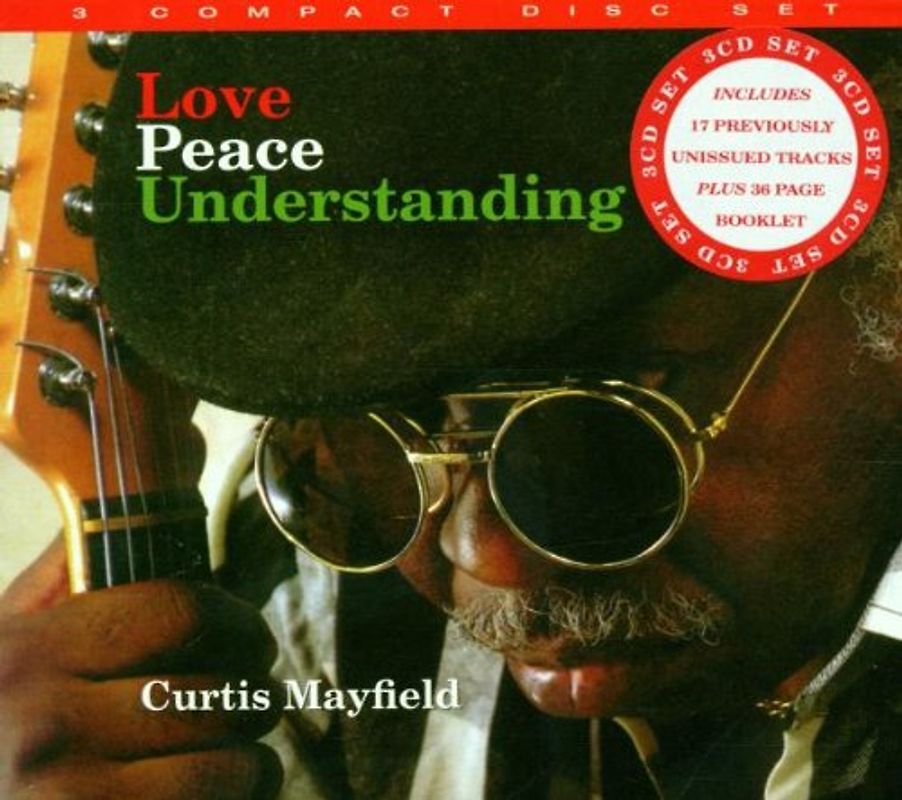 Curtis Mayfield - Love Peace Understanding