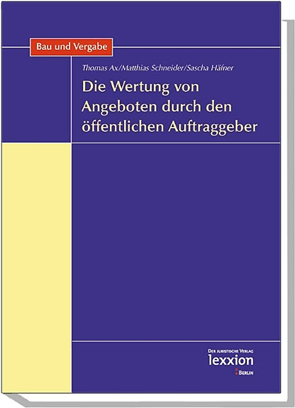 Die Wertung von Angeboten durch den öffentlichen Auftraggeber