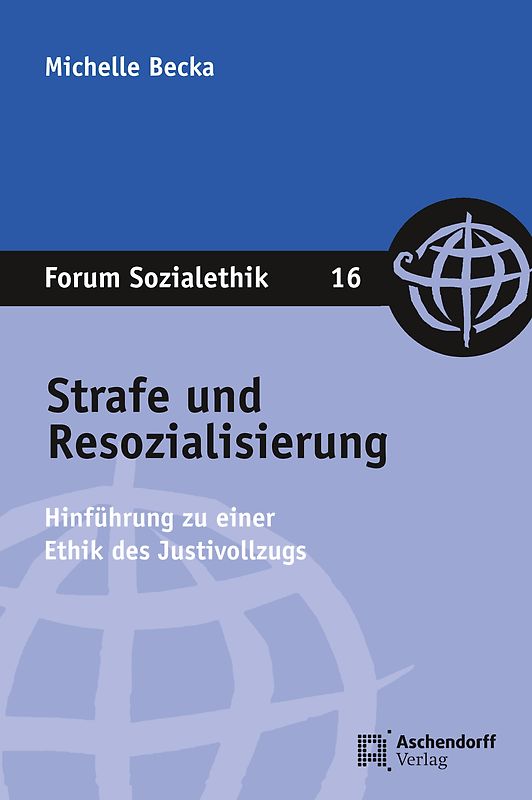 Strafe und Resozialisierung
