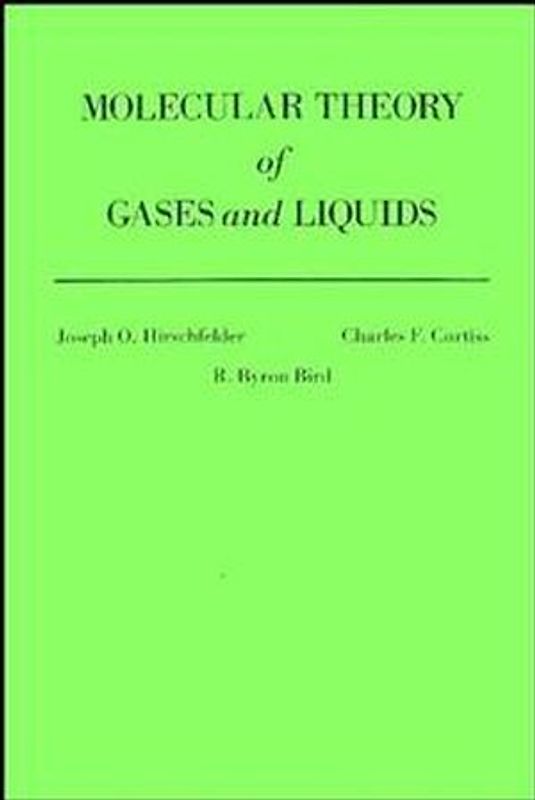 Molecular Theory of Gases and Liquids