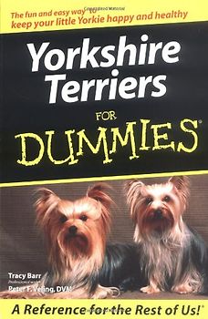 Yorkshire Terriers for Dummies