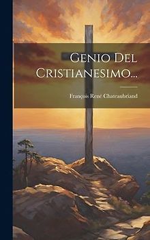 Genio Del Cristianesimo...