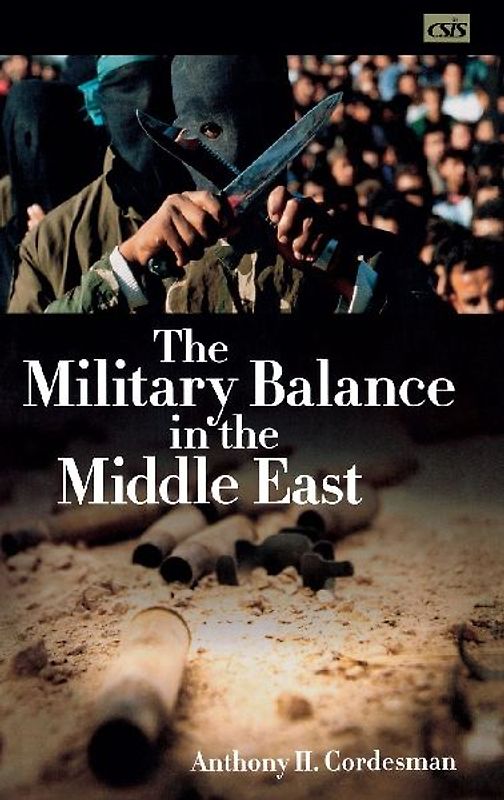 The Military Balance in the Middle East