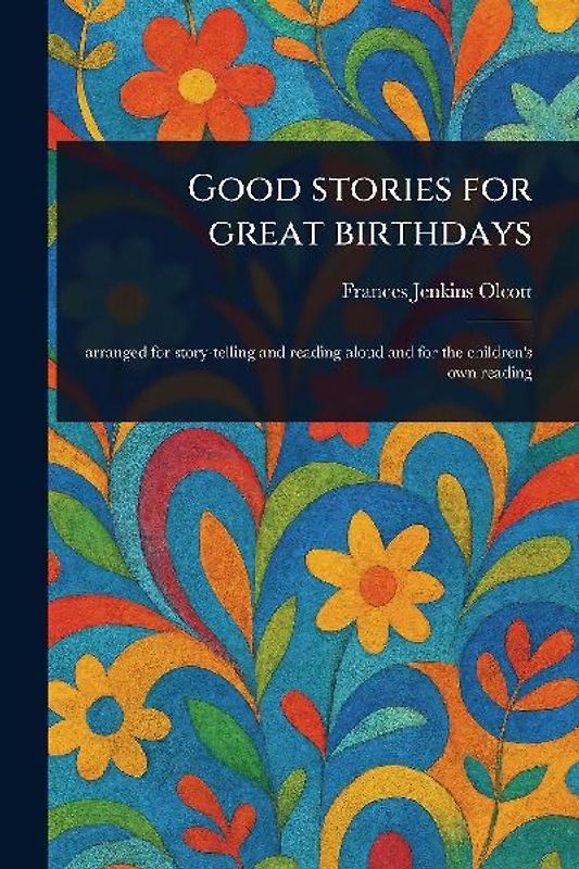 Good Stories for Great Birthdays