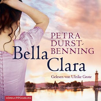 Bella Clara (Die Jahrhundertwind-Trilogie 3)