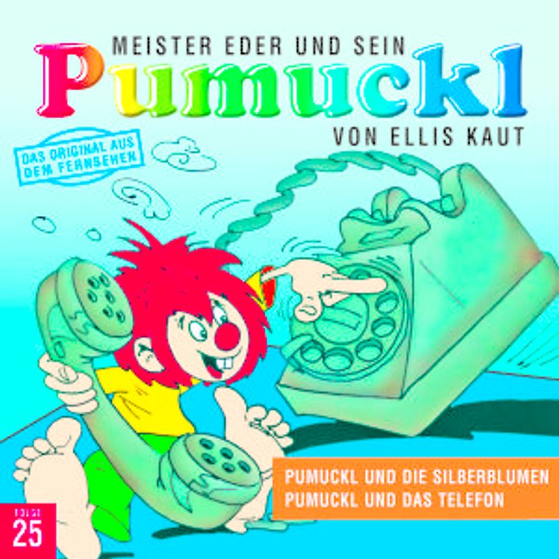 Meister Eder und sein Pumuckl: Folge 25 - Pumuckl und die Silberblumen / Pumuckl und das Telefon