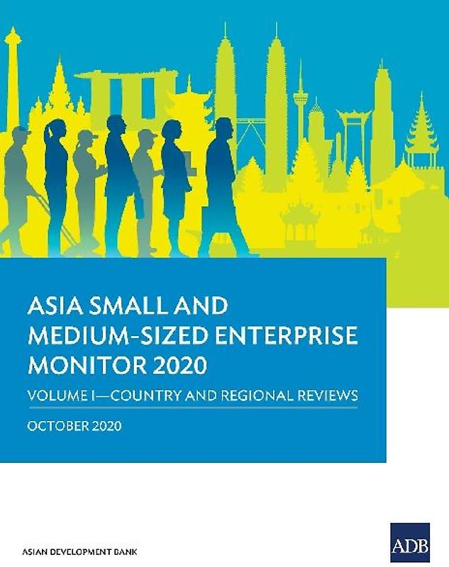 Asia Small and Medium-Sized Enterprise Monitor 2020 - Volume I