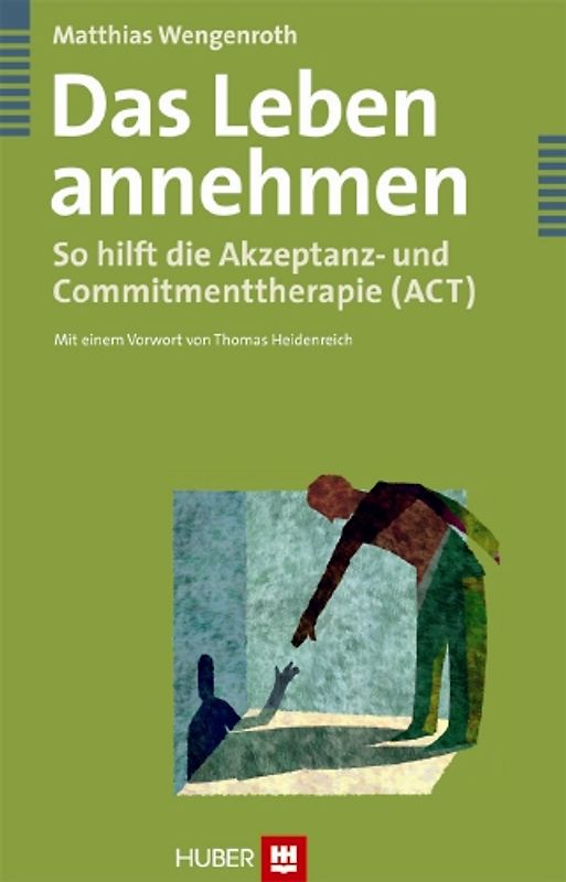 Das Leben annehmen