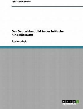 Das Deutschlandbild in der britischen Kinderliteratur
