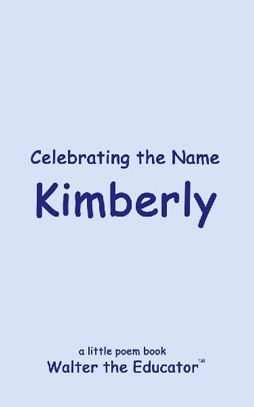 Celebrating the Name Kimberly