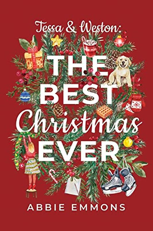 Tessa and Weston: The Best Christmas Ever