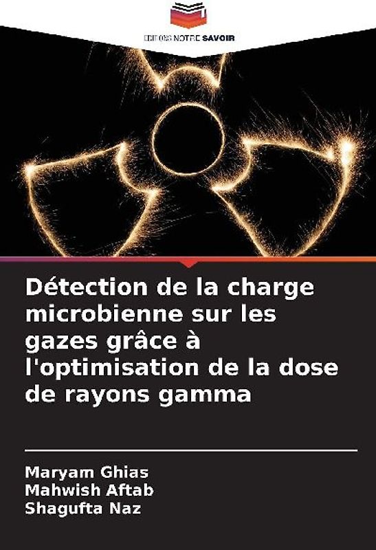 Détection de la charge microbienne sur les gazes grâce à l'optimisation de la dose de rayons gamma