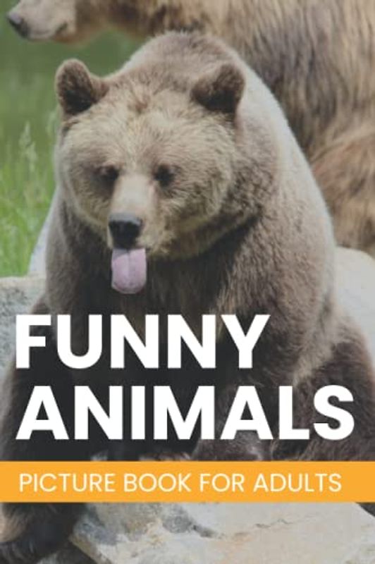 Funny Animals picture book for adults. Made for adults with Dementia and Alzheimers.: Gift Book for Alzheimer's Patients and dementia Patients. Pocket ... and relaxing memory activity book for adult