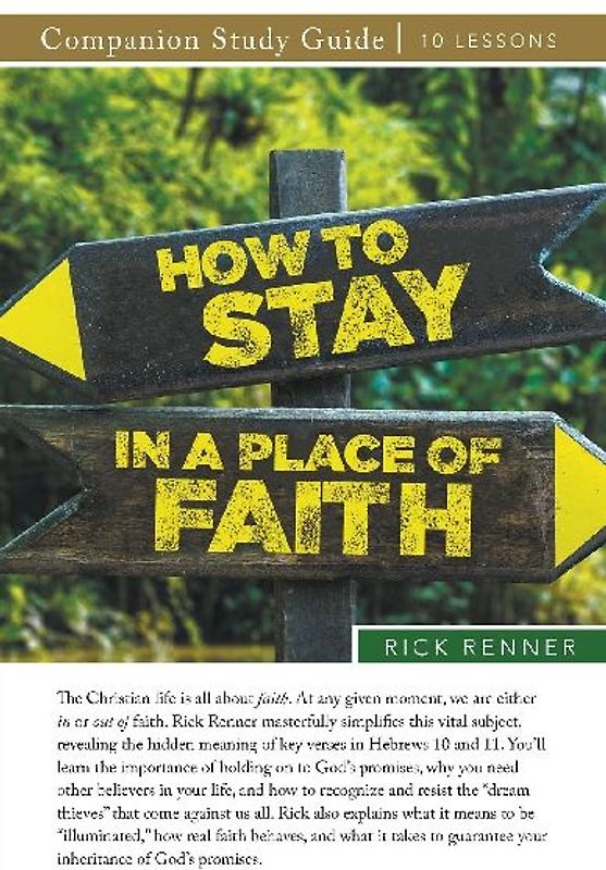 How To Stay in a Place of Faith Study Guide