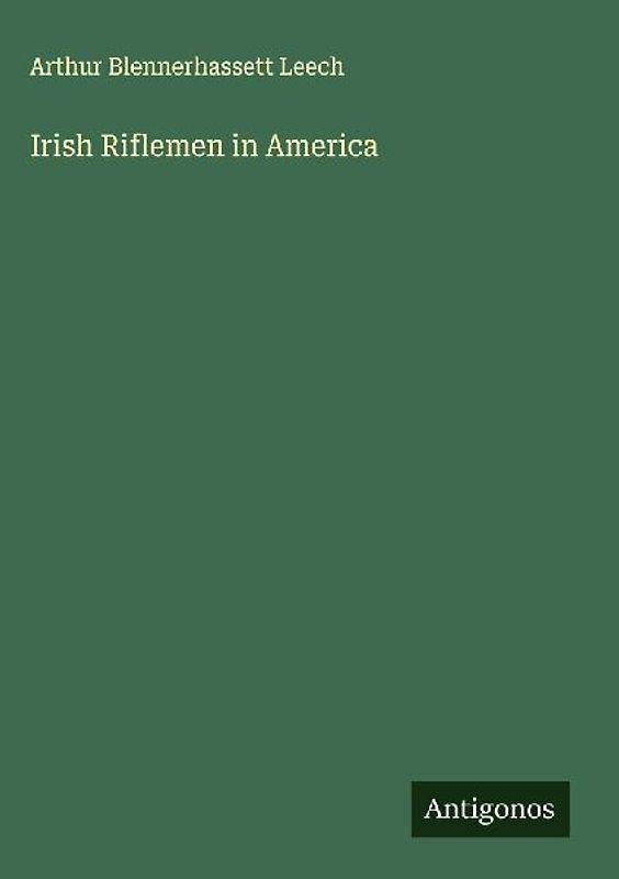 Irish Riflemen in America
