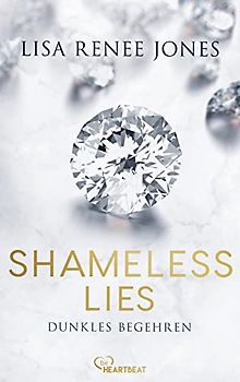 Shameless Lies - Dunkles Begehren