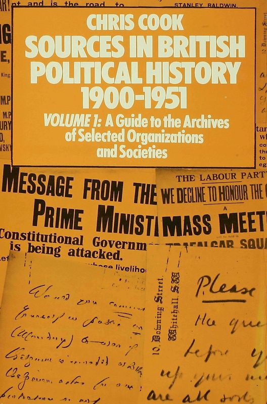 Sources in British Political History 1900–1951